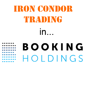 Iron Condors Traders Score in $BKNG