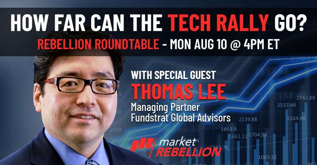 Roundtable Replay: August 10, 2020 with Tom Lee