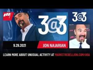 3@3 LIVE with Jon Najarian – September 29, 2021