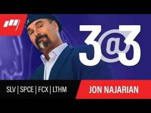3@3 LIVE with Jon Najarian- May 4- $SLV $SPCE $FCX $LTHM