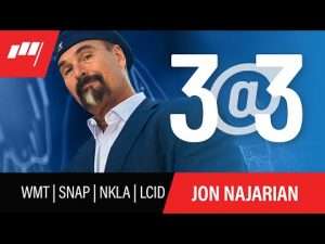  3@3 with Jon Najarian- July 7- $WMT $SNAP $NKLA & $LCID