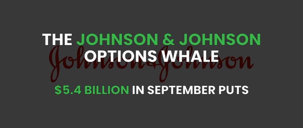 The Johnson & Johnson Whale: $5.4 Billion Dollars on a Straddle