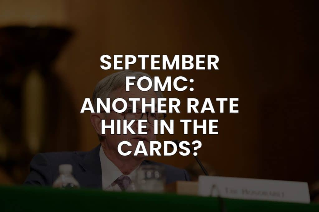 September FOMC: Fed Expects Another Rate Hike, Changes Forecast
